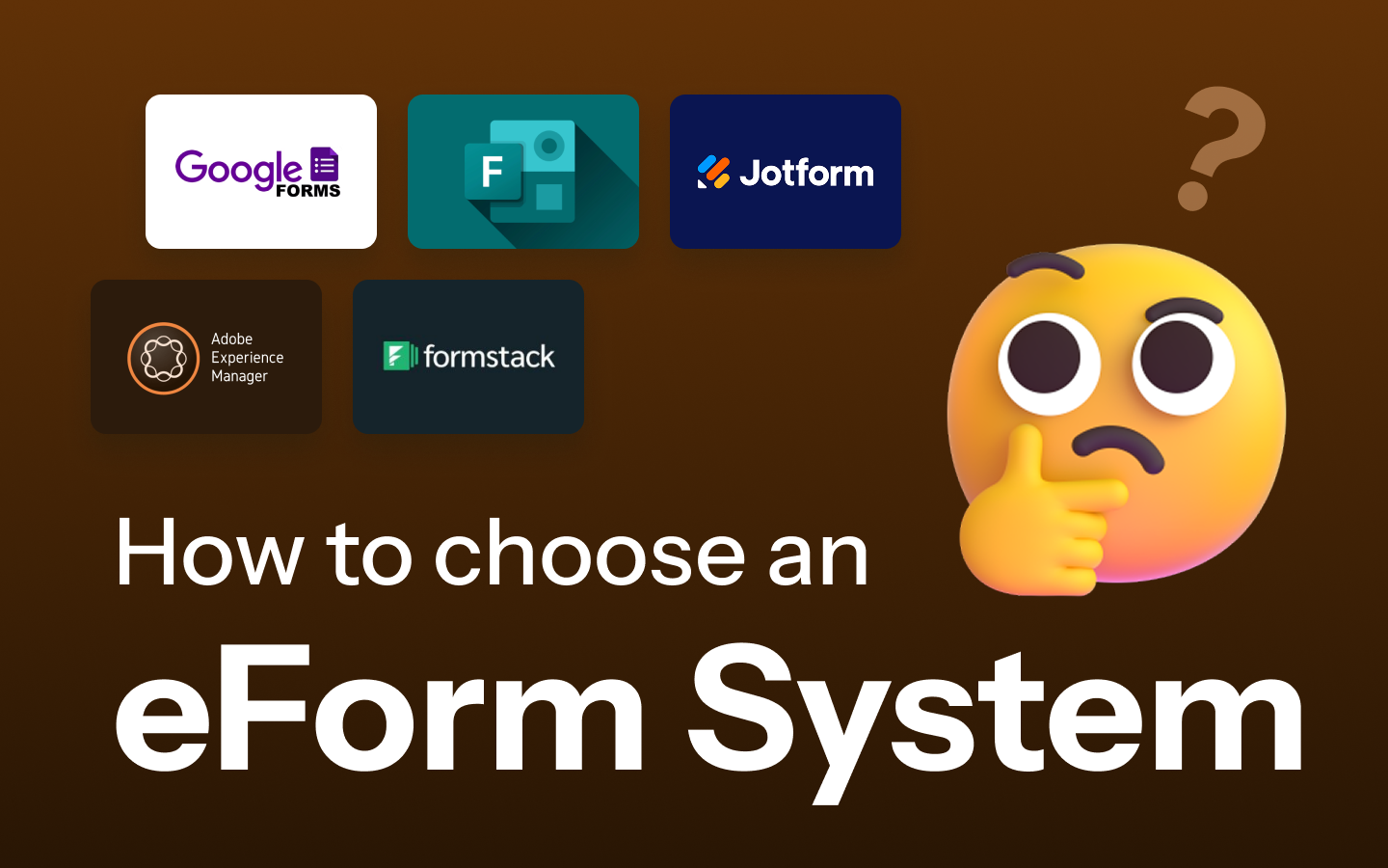 企业要如何选择 eForm 系统呢？